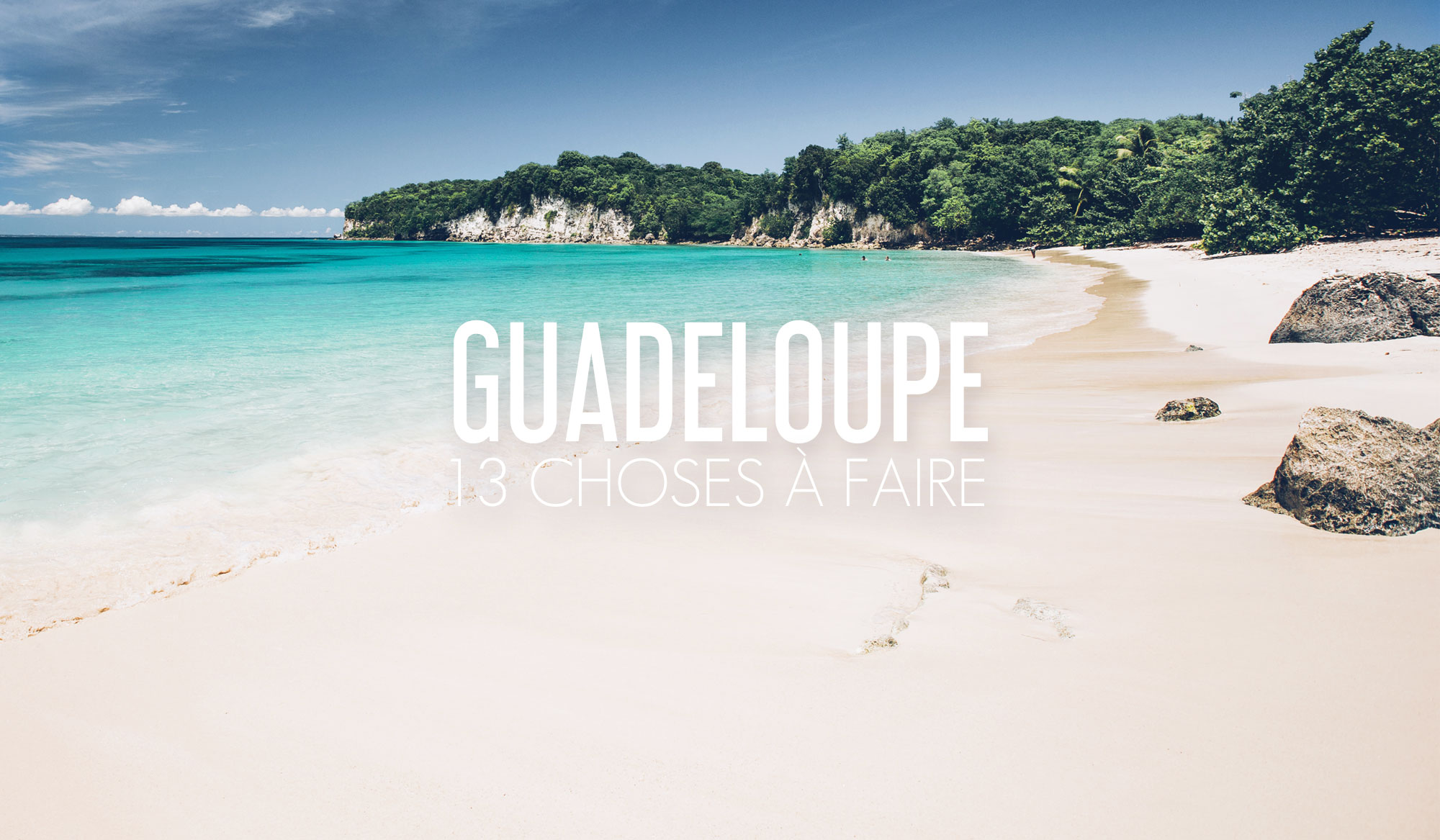 que faire en guadeloupe