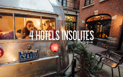 4 HÔTELS INSOLITES A DECOUVRIR EN BELGIQUE !