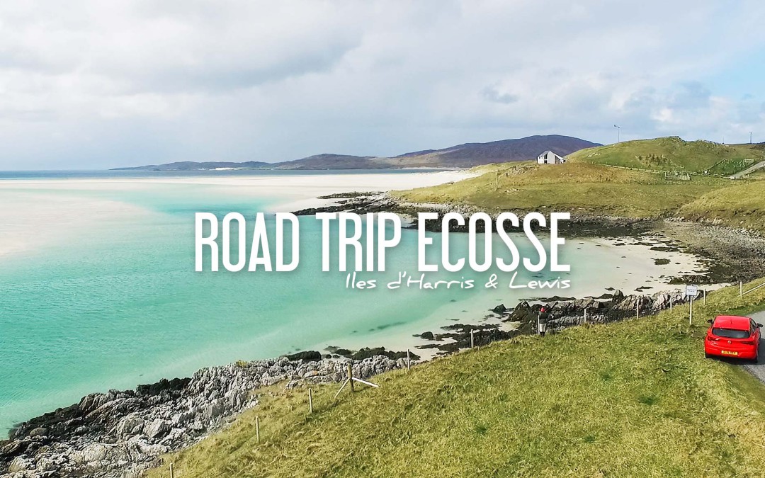 road trip en ecosse ile d'harris et lewis