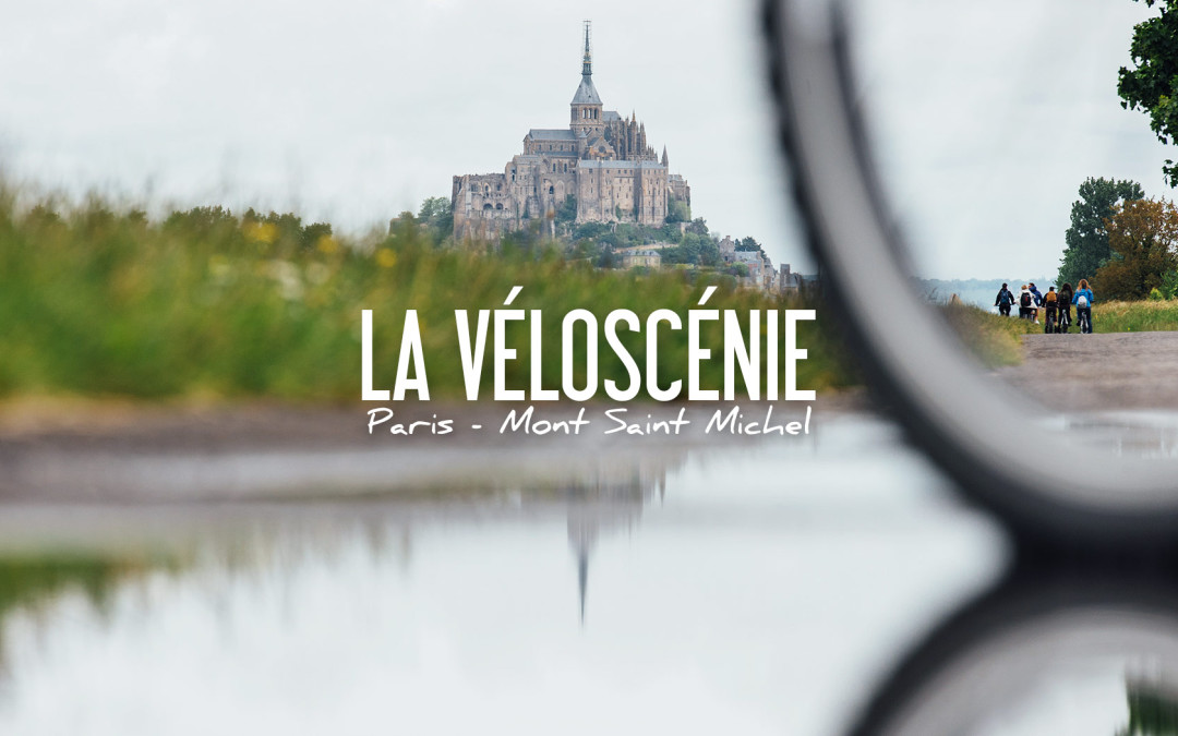 veloscenie paris mont saint michel infos pratiques