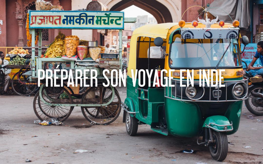 préparer voyage en inde conseils