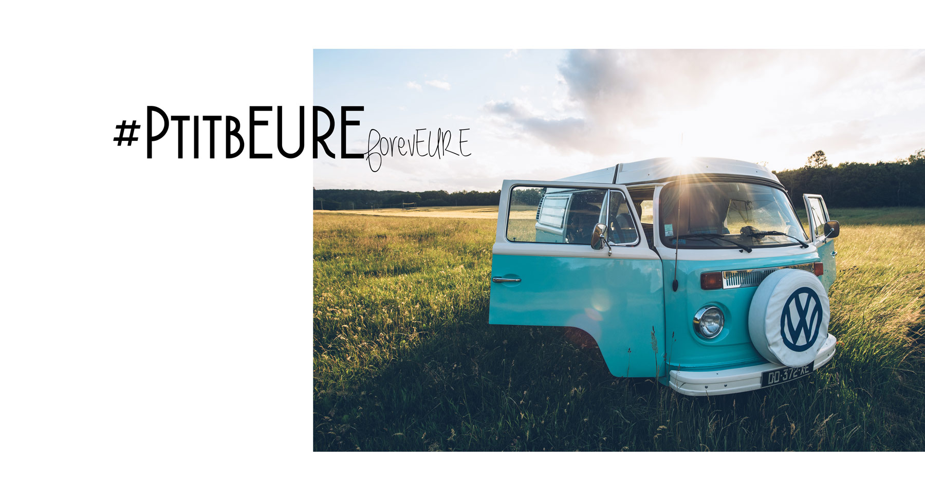 PtitbEURE forevEURE! Notre combi VW