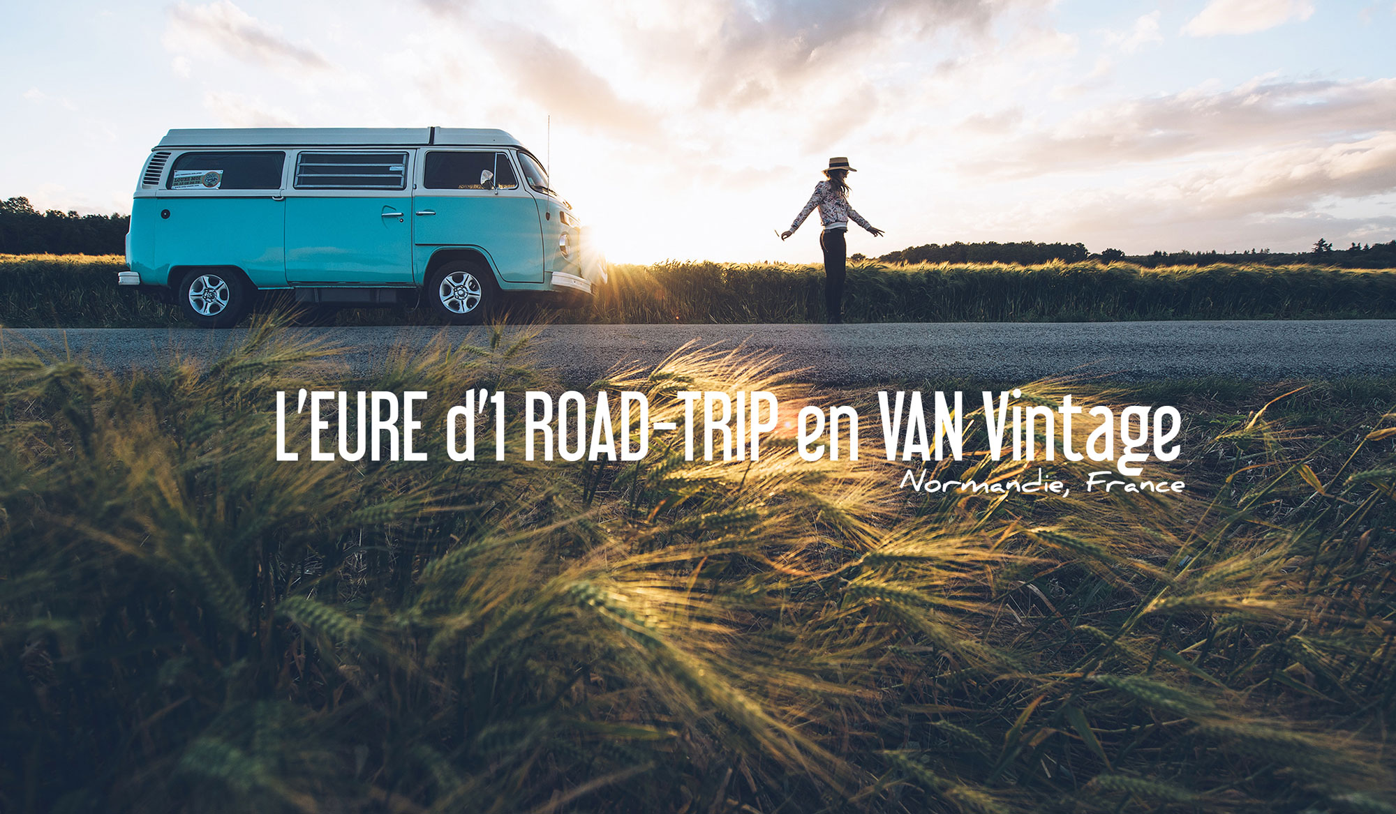 L'EURE d'un ROAD-TRIP en Van Vintage en Normadie