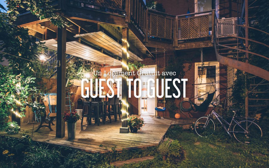 CONSEILS VOYAGE | UN LOGEMENT GRATUIT OU PRESQUE POUR VOS VACANCES, C’EST POSSIBLE AVEC GUEST TO GUEST!