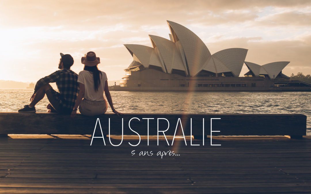 AUSTRALIE, 5 ans après... Bestjobers Blog