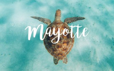 MAYOTTE | QUE VOIR & QUE FAIRE : NOS INCONTOURNABLES