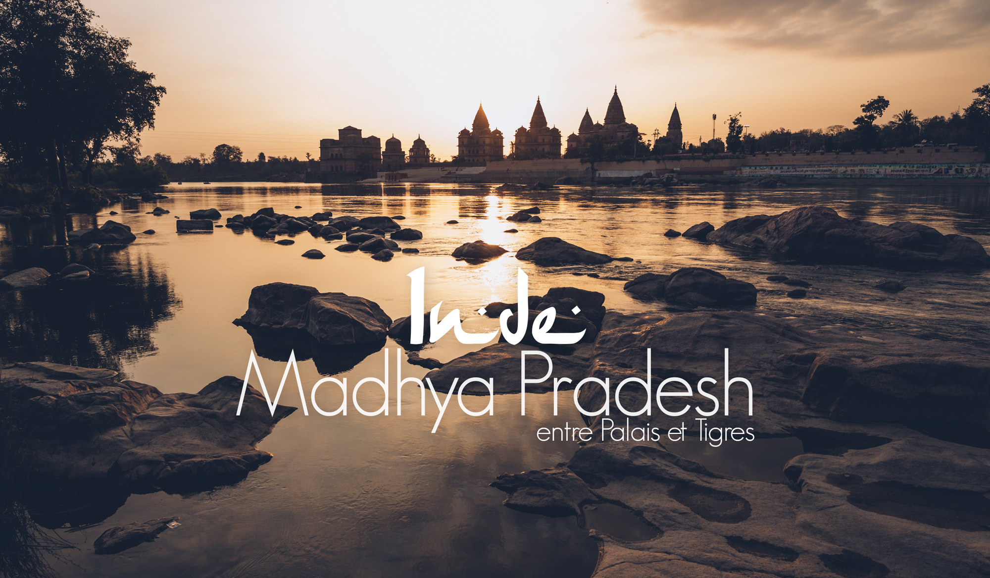 Inde, Madhya Pradesh, 12 jours entre temples et Tigres