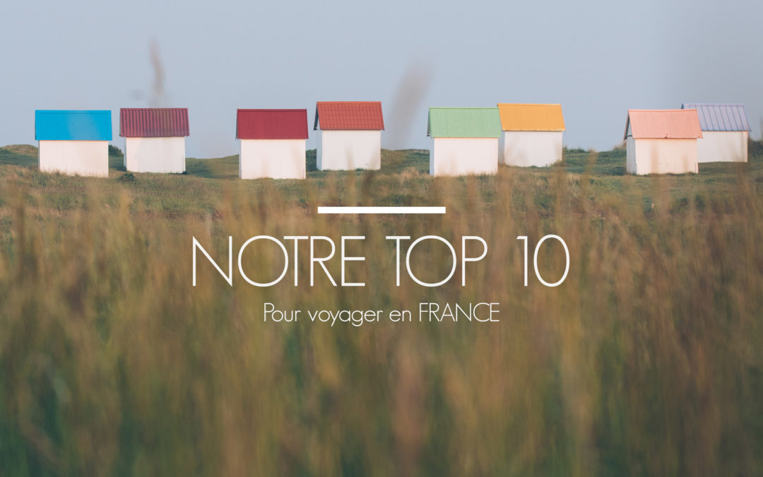 TOP 10 Voyager en France