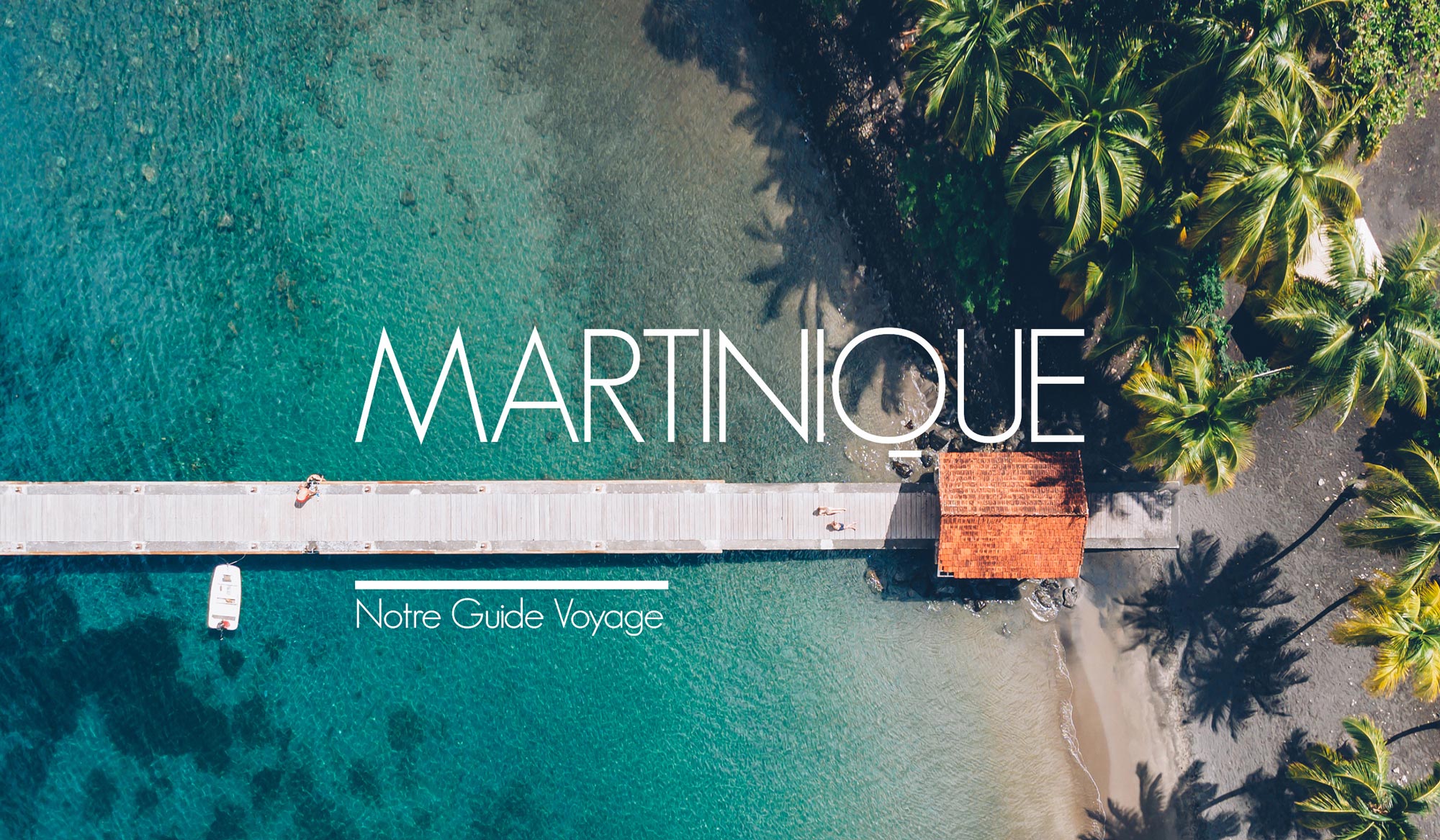 LA MARTINIQUE EN 12 JOURS, NOTRE ITINERAIRE