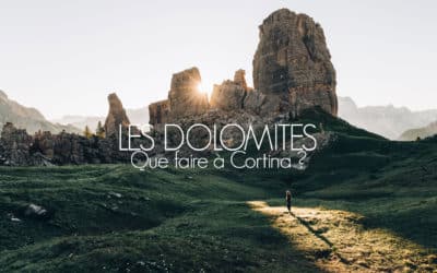 QUE FAIRE À CORTINA EN ETE, L’INCONTOURNABLE DES DOLOMITES