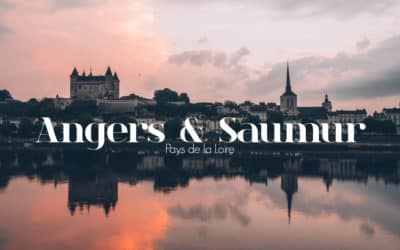 QUE FAIRE DE SAUMUR À ANGERS ? NOS BONNES ADRESSES