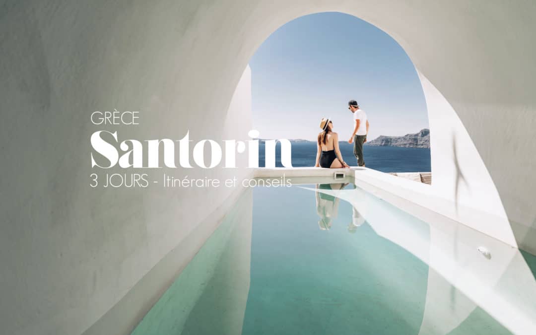 Santorin blog voyage