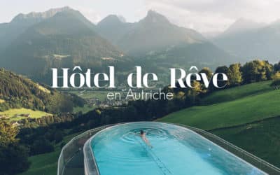 HÔTEL SPA DE RÊVE EN AUTRICHE, LE FERNBLICK MONTAFON