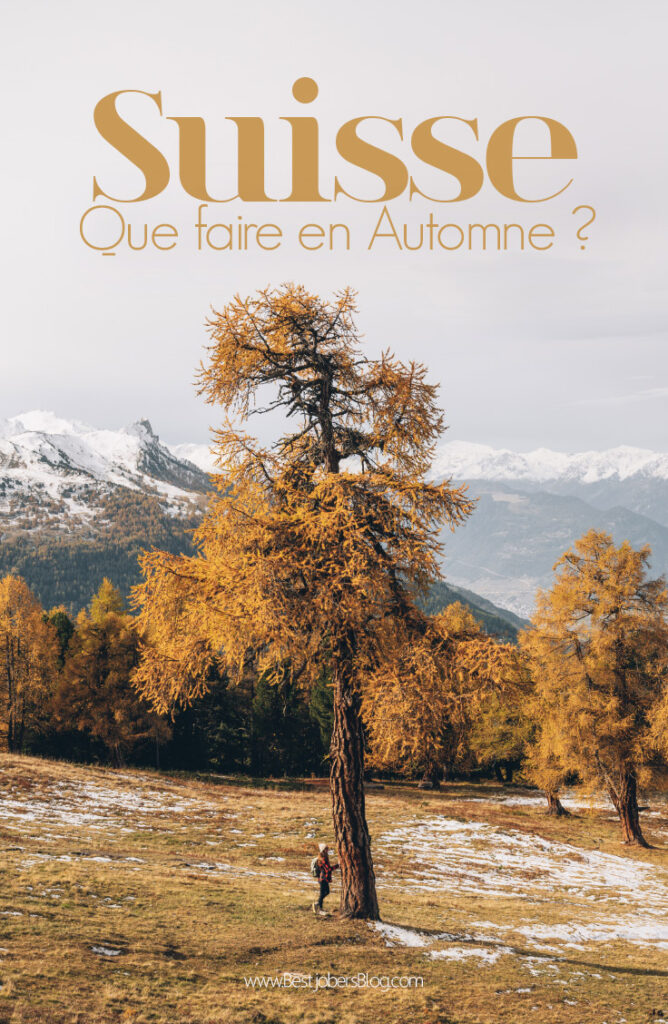 Que faire en automne en Suisse? Bestjobers