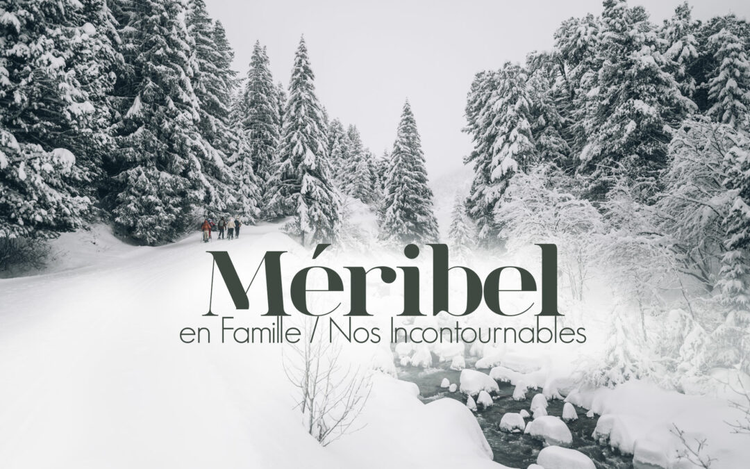 Méribel en famille