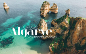 QUE FAIRE EN ALGARVE? NOS INCONTOURNABLES POUR 10 JOURS