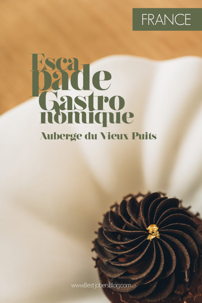 Escapade Gastronomique, Auberge du vieux puits