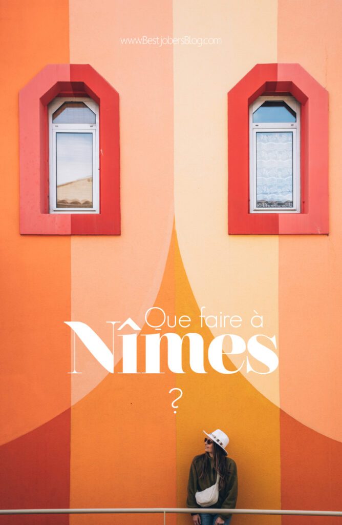 Que faire à Nimes? Bestjobers