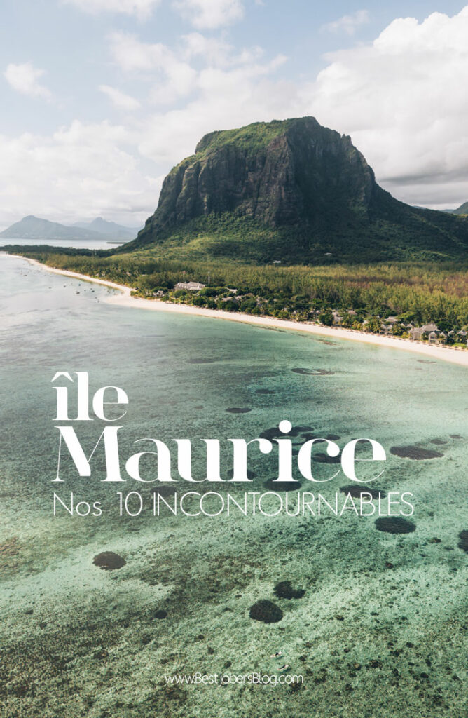 Ile Maurice nos incontournables