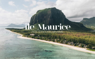 QUE FAIRE À L’ILE MAURICE: NOS 10 INCONTOURNABLES