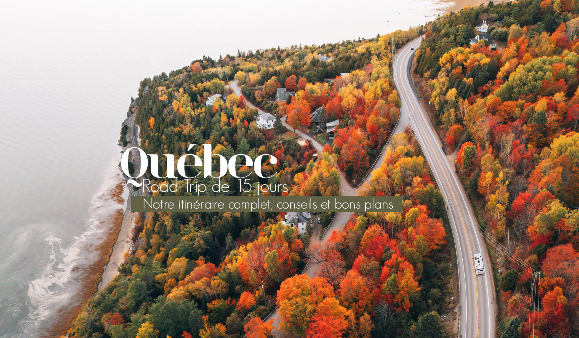 Road trip au Québec, Canada Bestjobers